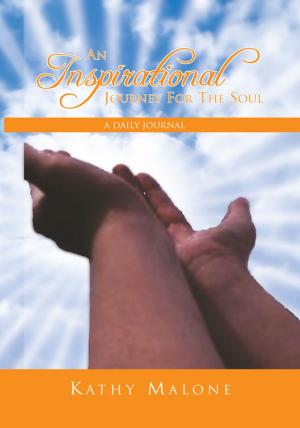 Cover of the book An Inspirational Journey for the Soul by Carol Marcy  Ph.D.