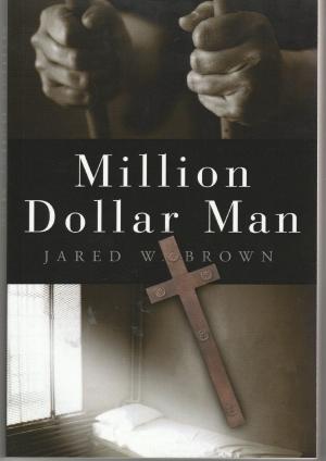Cover of the book Million Dollar Man by Mark Stephen Clifton