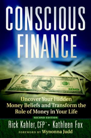 Book cover of Conscious Finance: Uncover Your Hidden Money Beliefs and Transform the Role of Money in Your Life