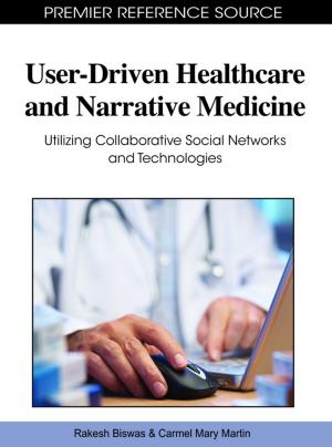 Cover of the book User-Driven Healthcare and Narrative Medicine by Hans Ruediger Kaufmann, Agapi Manarioti