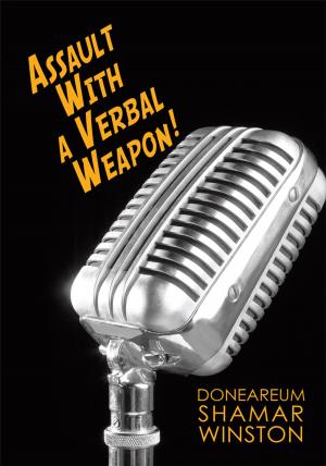 Cover of the book Assault with a Verbal Weapon! by Robert (Bob) Cox