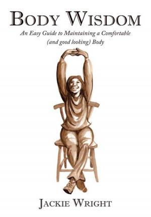 Cover of the book Body Wisdom by Mr. Patrick Jackson