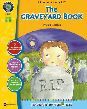 Cover of the book The Graveyard Book - Literature Kit Gr. 5-6 by Staci Marck