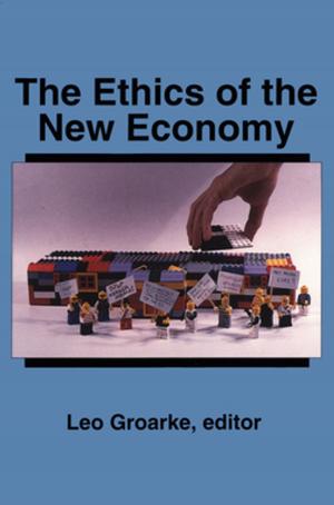 Cover of the book The Ethics of the New Economy by Dr. JoAnn Elizabeth Leavey