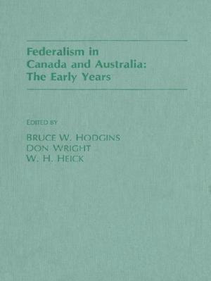 Book cover of Federalism in Canada and Australia: The Early Years