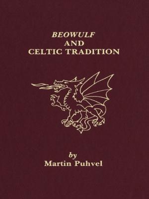 Cover of the book Beowulf and the Celtic Tradition by J. Scott Kenney