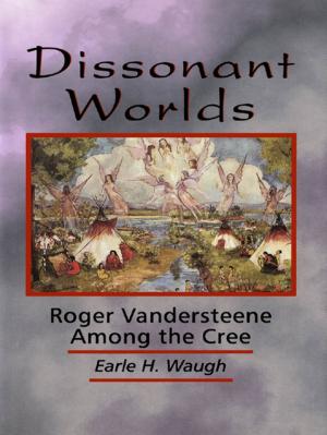 Cover of the book Dissonant Worlds by Myriam J.A. Chancy