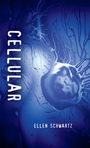 Cover of the book Cellular by Sigmund Brouwer