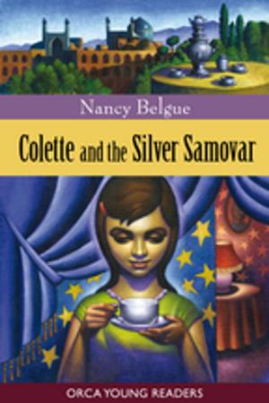 Cover of the book Colette and the Silver Samovar by Monique Polak