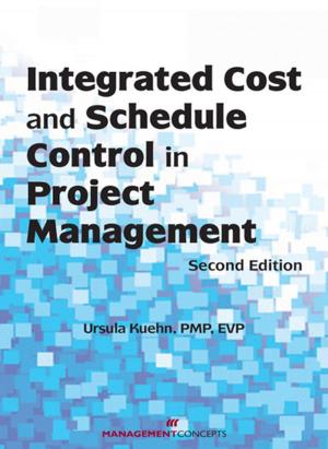 Cover of the book Integrated Cost and Schedule Control in Project Management by Tony Davila, Marc Epstein