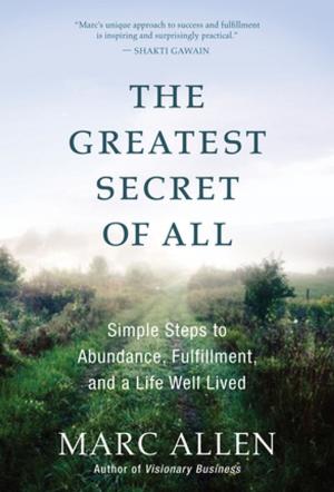 Cover of the book The Greatest Secret of All by Ellen Dean