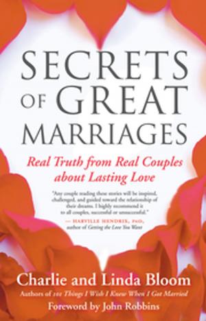 Cover of the book Secrets of Great Marriages by Mantak Chia, Dena Saxer