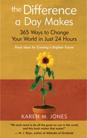 Cover of the book The Difference a Day Makes by Julia Assante, PhD