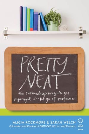 Cover of the book Pretty Neat by Alissa Quart