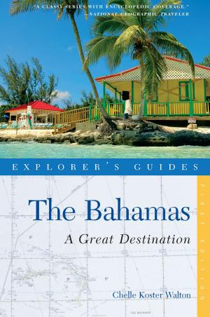 Book cover of Explorer's Guide Bahamas: A Great Destination (Explorer's Great Destinations)