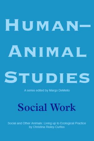 Cover of the book Human-Animal Studies: Social Work by Kerrie Saunders