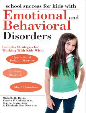 Cover of the book School Success for Kids With Emotional and Behavioral Disorders by Gwyn Cready