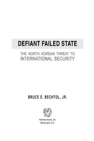 Cover of the book Defiant Failed State by Tom Carhart
