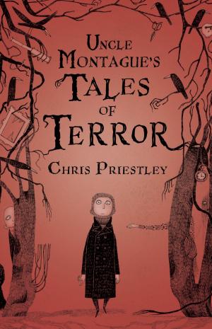 Cover of the book Uncle Montague's Tales of Terror by Dr Dimitrios Kyritsis