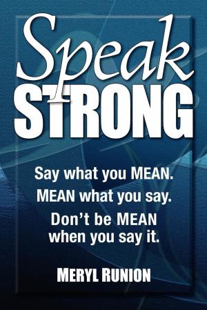 Cover of the book Speak Strong by Rick Frishman