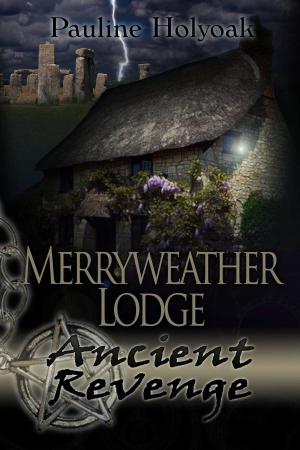 bigCover of the book Merryweather Lodge - Ancient Revenge by 