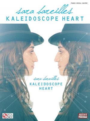 Cover of the book Sara Bareilles - Kaleidoscope Heart (Songbook) by John Mayer