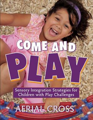 Cover of the book Come and Play by Patty Born Selly
