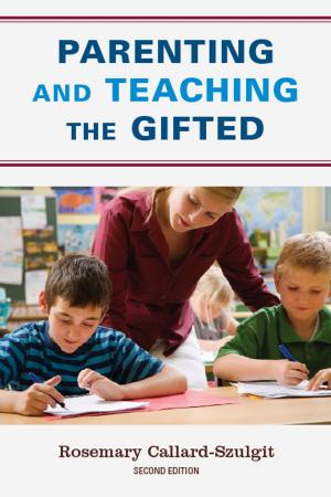 Book cover of Parenting and Teaching the Gifted