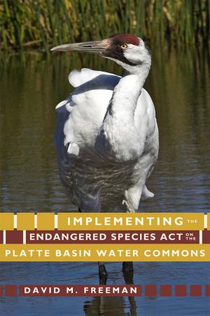 Cover of the book Implementing the Endangered Species Act on the Platte Basin Water Commons by Jeanne E.  Colorado Historical Society