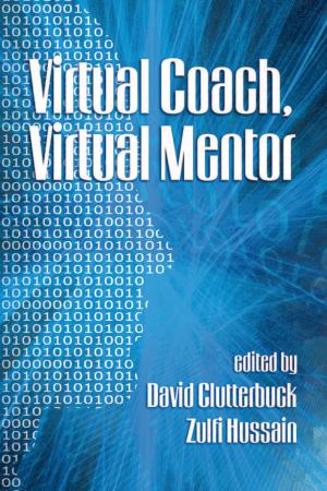 Cover of the book Virtual Coach, Virtual Mentor by Michael D. Steele, Craig Huhn