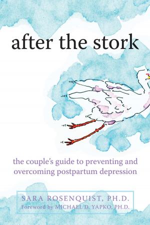 Cover of the book After the Stork by Edward Bauman, MEd, PhD, Helayne Waldman, MS, EdD