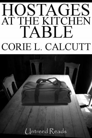 bigCover of the book Hostages At The Kitchen Table by 
