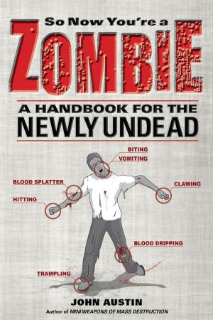 bigCover of the book So Now You're a Zombie by 