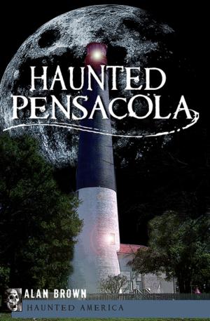 Cover of the book Haunted Pensacola by Rudolf Steiner