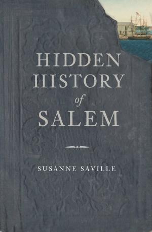 Cover of the book Hidden History of Salem by Madeline Bell