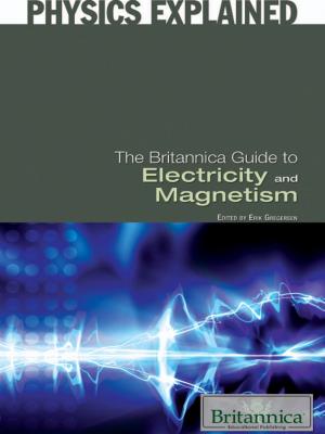 Cover of the book The Britannica Guide to Electricity and Magnetism by Kenneth Pletcher