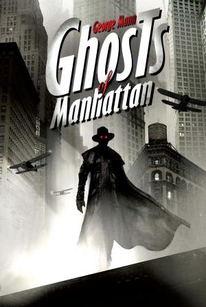 Cover of the book Ghosts of Manhattan by M.C. Planck