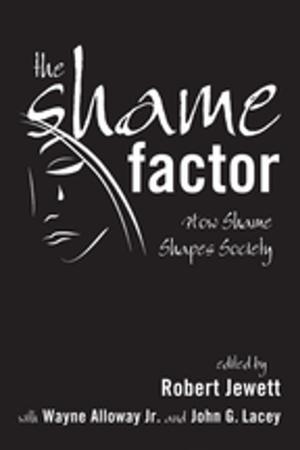 Cover of the book The Shame Factor by Myk Habets