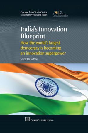 Cover of the book India's Innovation Blueprint by John Strand, Jonathan Gines, Derrick Bennett, Max Schubert, Andrew Hay