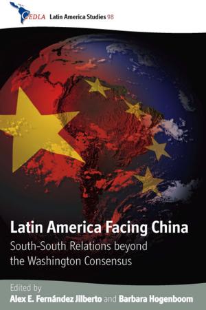 Cover of the book Latin America Facing China by Rachel Spronk