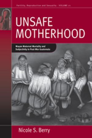 bigCover of the book Unsafe Motherhood by 