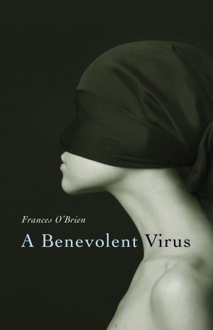 Cover of the book Benevolent Virus by Ann Betz, Karen Kimsey-House