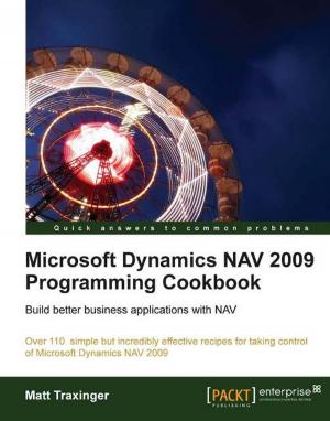 Cover of the book Microsoft Dynamics NAV 2009 Programming Cookbook by Rushi Gajjar