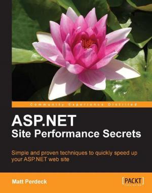 Cover of the book ASP.NET Site Performance Secrets by Robert LaganiÃ¨re