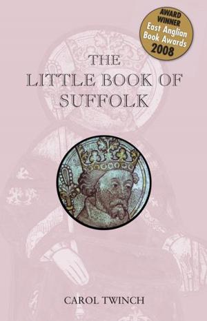 Book cover of The Little Book of Suffolk