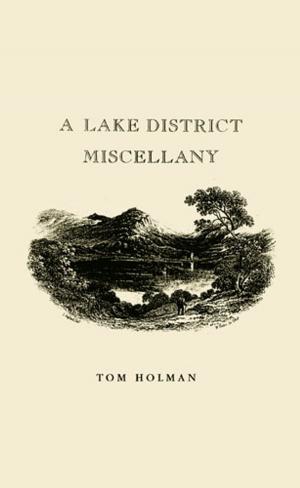 Cover of the book A Lake District Miscellany by Katie Campbell, Harrison