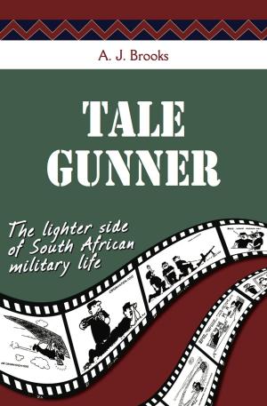 Cover of the book Tale Gunner by Tim Forssman, Lee Gutteridge