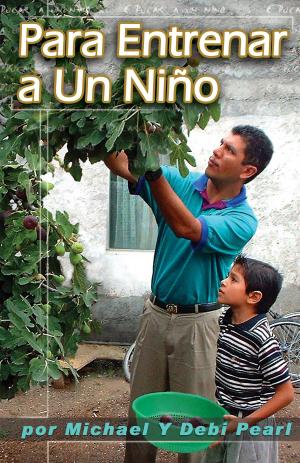 Book cover of Para Entrenar a Un Nino