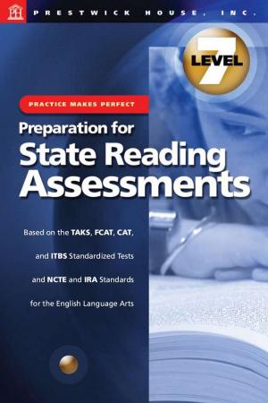 Cover of the book Practice Makes Perfect: Level 7: Preparation For State Reading Assessments by Elizabeth Osborne