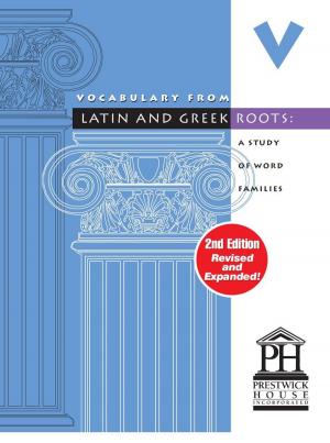 Cover of the book Vocabulary From Latin And Greek Roots - Book V by Jim Kukral
